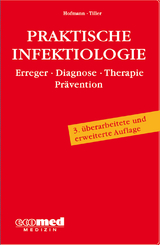 Praktische Infektiologie - Friedrich Hofmann, Friedrich W. Tiller