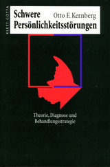 Schwere Persönlichkeitsstörung - Otto F Kernberg