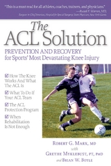 ACL Solution - PhD Grethe Mykleburst PT,  MD Robert G. Marx