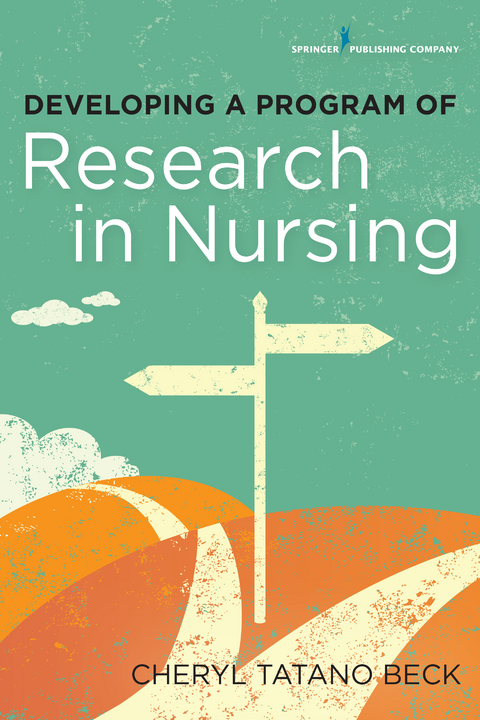 Developing a Program of Research in Nursing - Cheryl Beck