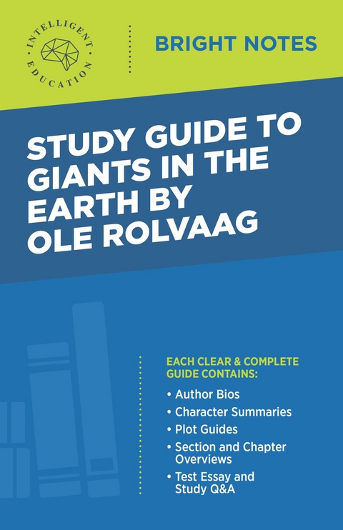 Study Guide to Giants in the Earth by Ole Rolvaag -  Intelligent Education