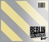 Berlin als solches - Remy, Volker; Dabbert, Christian