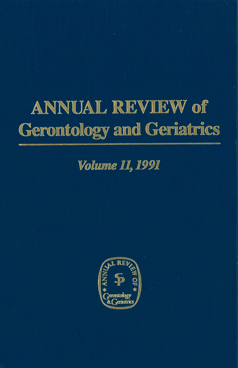 Annual Review of Gerontology and Geriatrics, Volume 11, 1991 - 