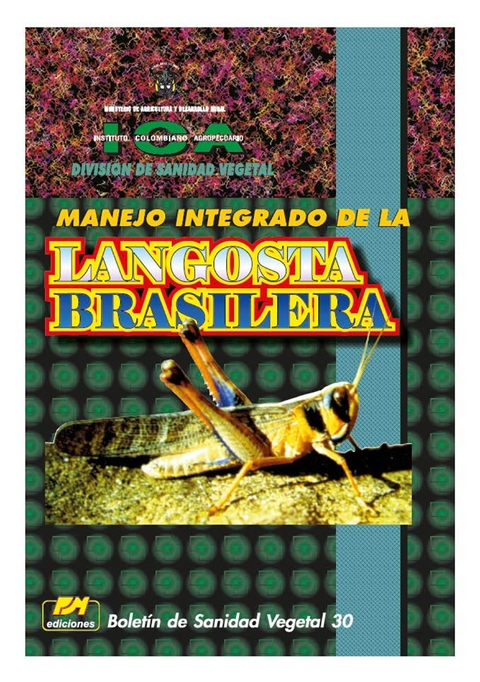 Manejo integrado de la langosta brasilera  - Varios Autores