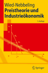 Preistheorie und Industrieökonomik - Wied-Nebbeling, Susanne