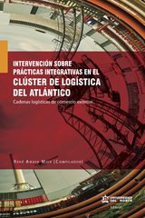 Intervención sobre prácticas integrativas en el clúster de logística del Atlántico. - Rene Amaya Mier