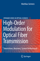 High-Order Modulation for Optical Fiber Transmission - Matthias Seimetz