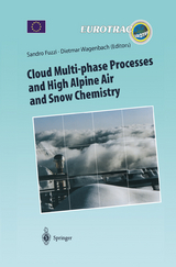 Cloud Multi-phase Processes and High Alpine Air and Snow Chemistry - 