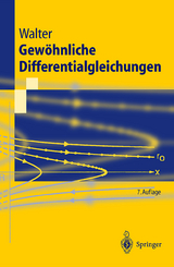 Gewöhnliche Differentialgleichungen - Walter, Wolfgang