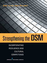 Strengthening the DSM - LCSW Anne Petrovich PhD, LCSW Betty Garcia PhD