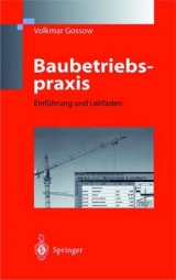 Baubetriebspraxis - Volkmar Gossow