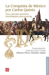 La conquista de México por Carlos Quinto -  Anónimo