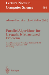 Parallel Algorithms for Irregularly Structured Problems - 