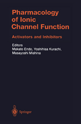 Pharmacology of Ionic Channel Function: Activators and Inhibitors - 