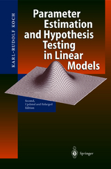 Parameter Estimation and Hypothesis Testing in Linear Models - Koch, Karl-Rudolf