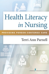 Health Literacy in Nursing - Terri Ann Parnell