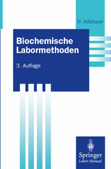 Biochemische Labormethoden - Holtzhauer, Martin