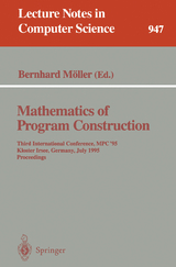 Mathematics of Program Construction - 