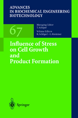 Influence of Stress on Cell Growth and Product Formation - 