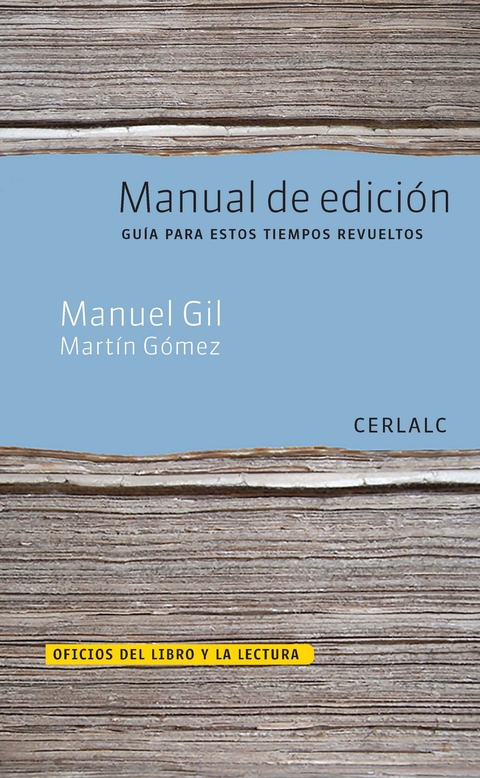 Manual de edición - Manuel Gil, Martín Gómez