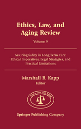 Ethics, Law, and Aging Review, Volume 9 - 