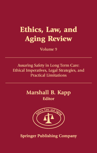 Ethics, Law, and Aging Review, Volume 9 - 