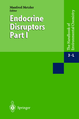 Endocrine Disruptors Part I - 