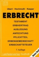 Erbrecht - Guido Ubert, Johannes Hochmuth