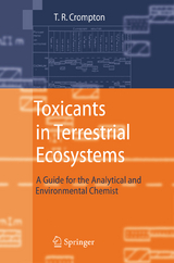 Toxicants in Terrestrial Ecosystems - T.R. Crompton