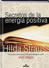 Secretos de la energía positiva - Hilda Strauss