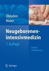 Neugeborenenintensivmedizin - Obladen, Michael; Maier, Rolf F.