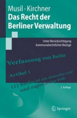 Das Recht der Berliner Verwaltung - Andreas Musil, Sören Kirchner