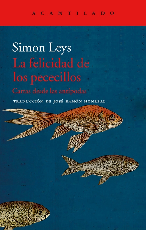 La felicidad de los pececillos - Simon Leys