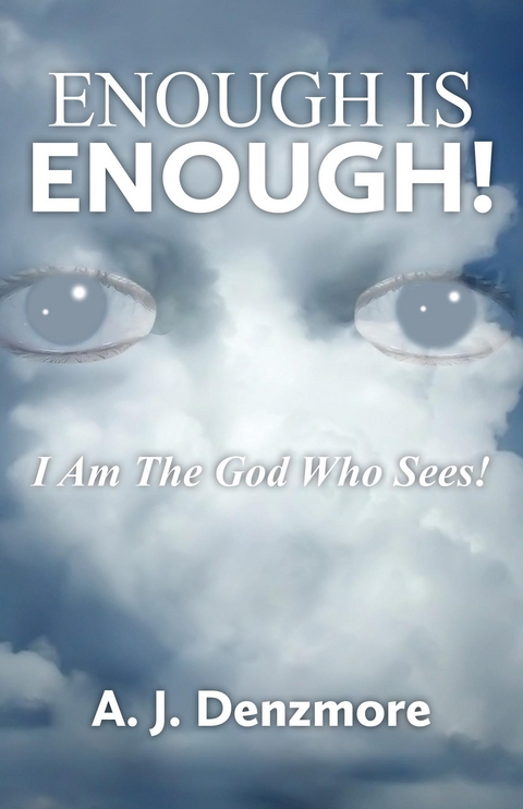 Enough is Enough! - A. J. Denzmore