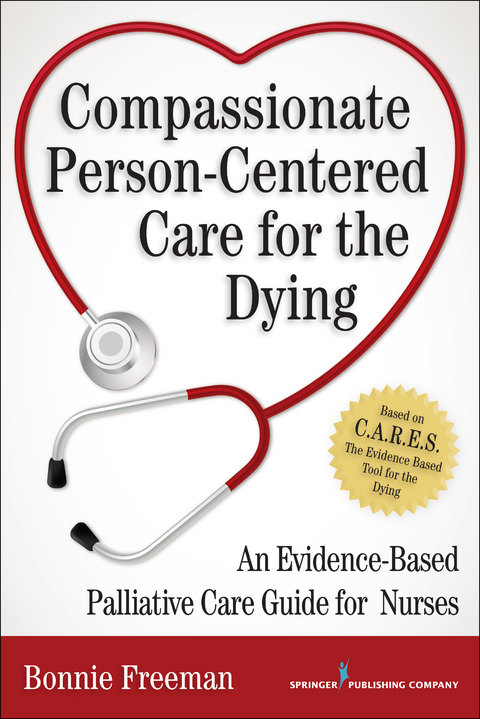 Compassionate Person-Centered Care for the Dying - Bonnie Freeman