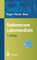 Vademecum Labormedizin - Pietsch, Michael; Riegel, Helge; Mross, Klaus