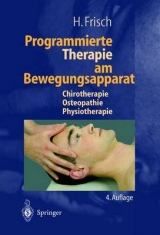 Programmierte Therapie am Bewegungsapparat - Herbert Frisch