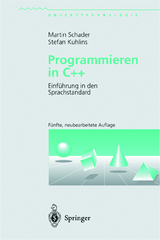 Programmieren in C++ - Schader, Martin; Kuhlins, Stefan