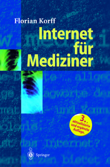 Internet für Mediziner - Korff, Florian