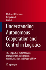 Understanding Autonomous Cooperation and Control in Logistics - 