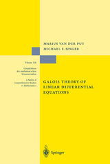 Galois Theory of Linear Differential Equations - Marius van der Put, Michael F. Singer