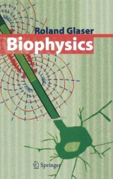 Biophysics - Roland Glaser