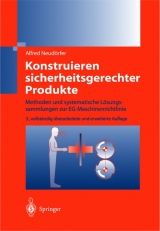 Konstruieren sicherheitsgerechter Produkte - Neudörfer, Alfred