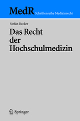 Das Recht der Hochschulmedizin - Stefan Becker