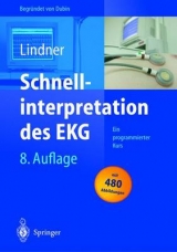 Schnellinterpretation des EKG - Lindner, Udo K.; Dubin, D. B.