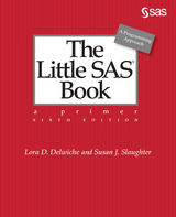 The Little SAS Book - Lora D. Delwiche, Susan J. Slaughter