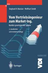 Vom Vertriebsingenieur zum Market-Ing. - Sieghard H. Marzian, Wolfhart Smidt