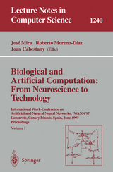 Biological and Artificial Computation: From Neuroscience to Technology - 