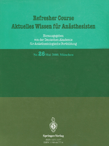 Refresher Course Aktuelles Wissen für Anästhesisten - Reinhard Purschke