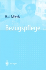 Bezugspflege - Schlettig, Hans J.